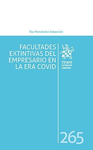 Facultades Extintivas del Empresario en la era COVID