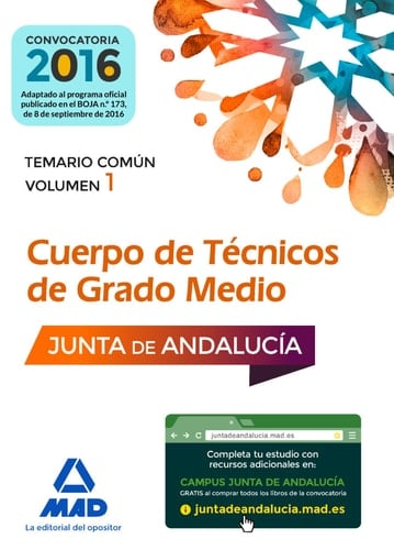 Cuerpos de Técnicos de Grado Medio de la Junta de Andalucía. (Spanish Edition)