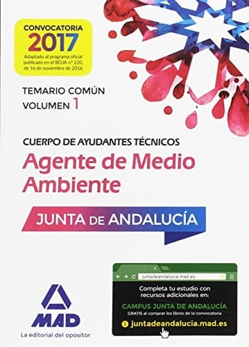 Cuerpo de Ayudantes Técnicos especialidad Agentes de Medio Ambiente de la Junta de Andalucía. temario común