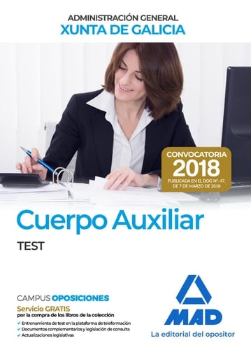 Cuerpo Auxiliar de la Administración General de la Comunidad Autónoma de Galicia. Test