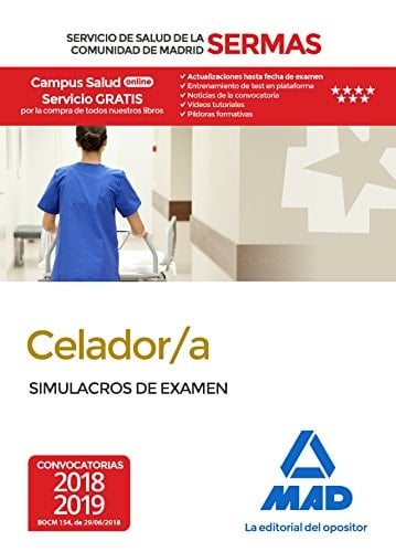 Celador/a del Servicio de Salud de la Comunidad de Madrid. Simulacros de examen (Spanish Edition)
