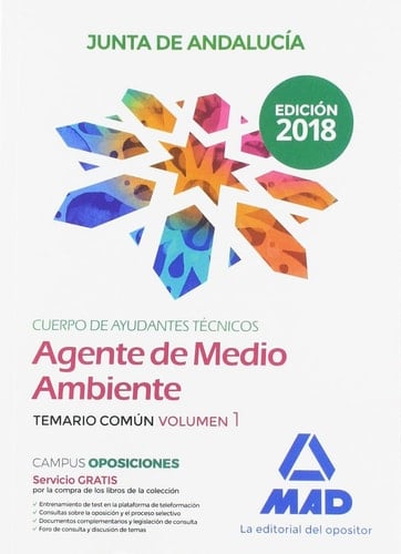 Cuerpo de Ayudantes Técnicos Especialidad Agentes de Medio Ambiente de la Junta de Andalucía. Temario Común Volumen 1 (Spanish Edition)
