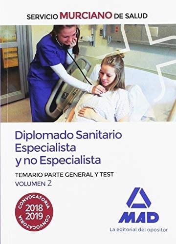 Diplomado Sanitario Especialista y no Especialista del Servicio Murciano de Salud. Temario parte general y test volumen 2 (Spanish Edition)