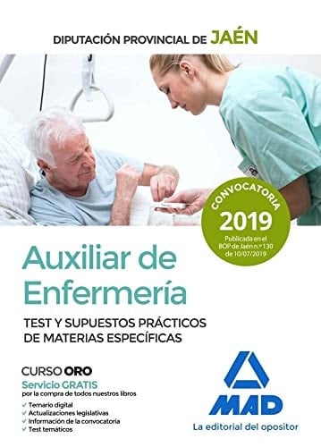 Auxiliar de Enfermería de la Diputación Provincial de Jaén. Test y Supuestos Prácticos de materias específicas (Spanish Edition)