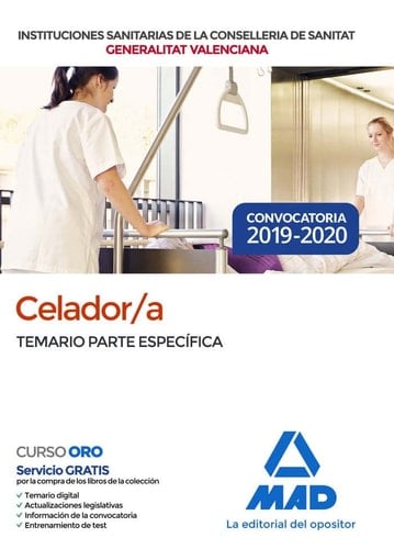 Celador/a de Instituciones Sanitarias de la Conselleria de Sanitat de la Generalitat Valenciana. Temario parte específica (Spanish Edition)