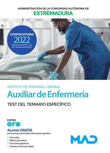 Auxiliar de Enfermería de la Administración de la Comunidad Autónoma de Extremadura (Personal Laboral Grupo IV). Test del temario específico