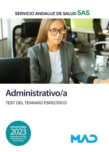 Administrativo/a del Servicio Andaluz de Salud. Test del temario específico