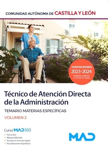 Técnico de Atención Directa de la Administración de la Comunidad de Castilla y León. Temario materias específicas. Volumen 2