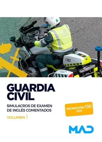 Guardia Civil. Simulacros de examen de inglés comentados volumen 1