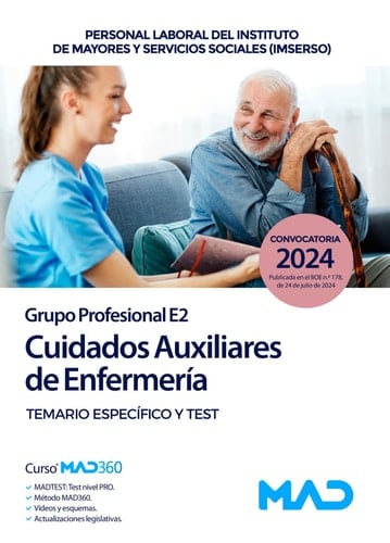 Cuidados Auxiliares de Enfermería. (Grupo Profesional E2). Personal laboral del Instituto de Mayores y Servicios Sociales (IMSERSO). Temario y test parte específica