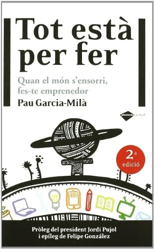 Tot està per fer Quan el món s'ensorri, fes-te emprenedor