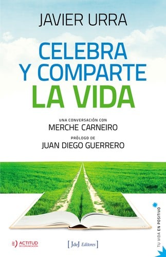Celebra y comparte la vida