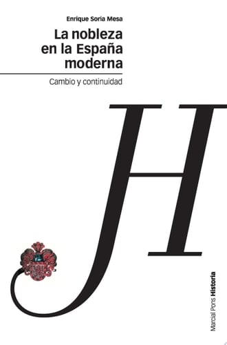 La nobleza en la España moderna Cambio y continuidad
