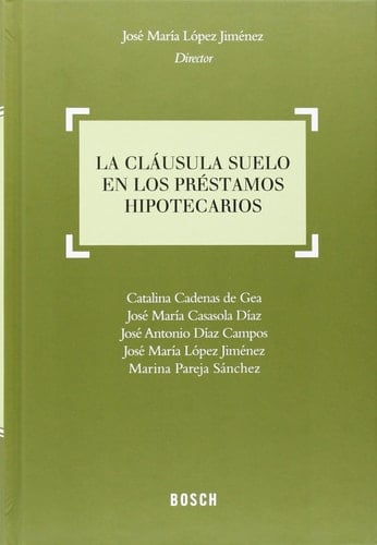 La cláusula suelo en los préstamos hipotecarios