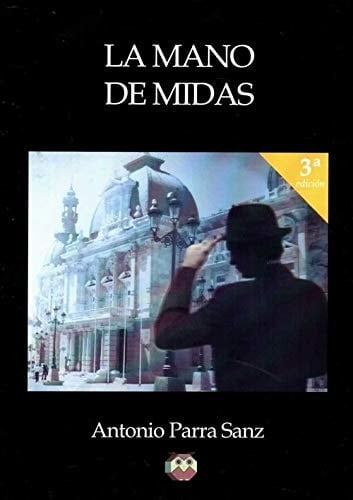 La mano de Midas (Spanish Edition)