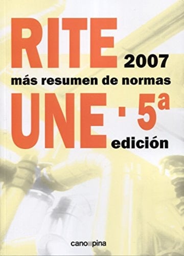 RITE 2007 + resumen de normas UNE.