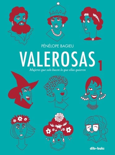 Valerosas mujeres que solo hacen lo que ellas quieren