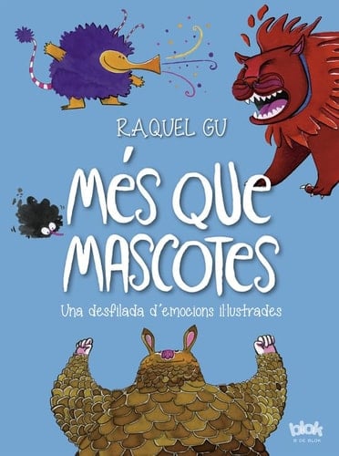 Més que mascotes una desfilada d'emocions il·lustrades