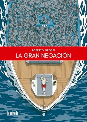 La Gran Negacion