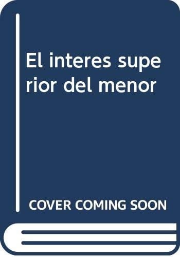 El Interés superior del menor jurisprudencia de la Sala Primera del Tribunal Supremo