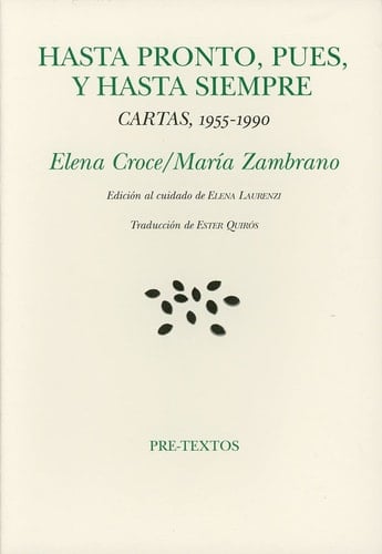 Hasta pronto, pues, y hasta siempre cartas, 1955-1990