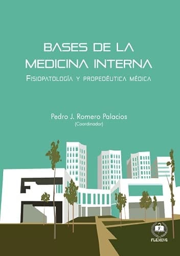 Bases de la Medicina Interna: Fisiopatología y propedeútica médica