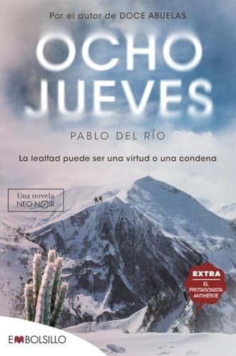 Ocho jueves: La lealtad puede ser una virtud o una condena