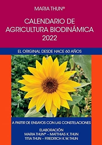 Calendario de agricultura biodinámica 2022 con las épocas de trasplante, siembra, cultivo, poda y cosecha y los días favorables para el apicultor