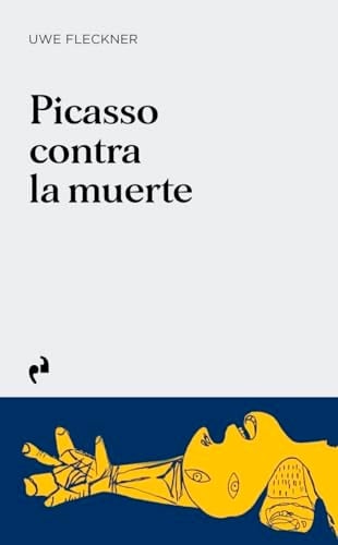 PICASSO CONTRA LA MUERTE