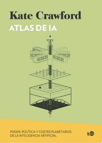 Atlas de IA Poder, política y costes planetarios de la inteligencia artificial