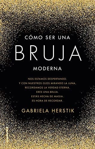Cómo ser una bruja moderna