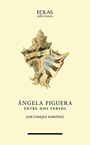 Ángela Figuera entre dos versos