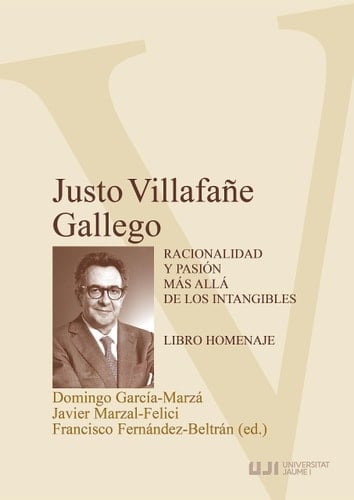 Justo Villafañe Gallego racionalidad y pasión más allá de los intangibles : libro homenaje