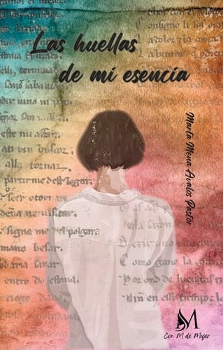 Las huellas de mi esencia