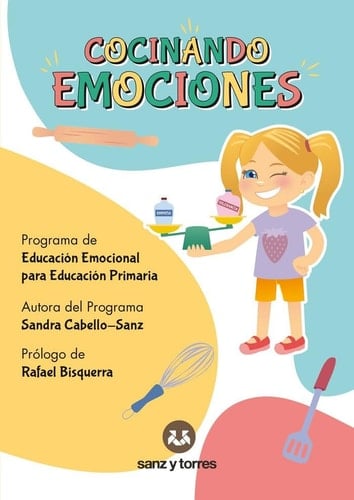 Cocinando emociones: Programa de Educación Emocional para Educación Primaria