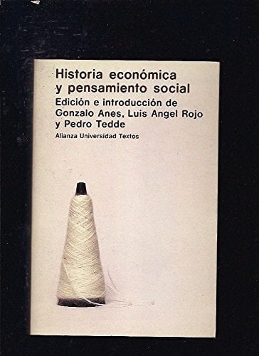 Historia económica y pensamiento social (Spanish Edition)