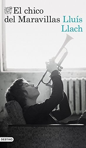 El chico del Maravillas (Áncora & Delfín) (Spanish Edition)