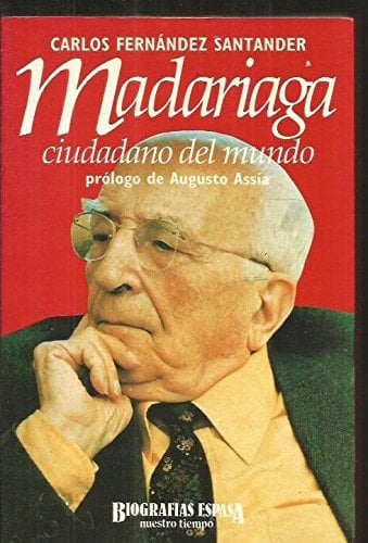Madariaga: Ciudadano del mundo (Biografías Espasa) (Spanish Edition)