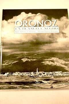 Oronoz en blanco y negro una mirada desconocida, 1950-1965