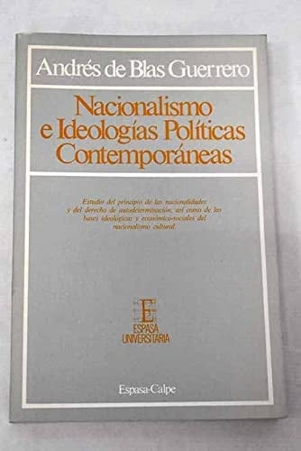 Nacionalismo e ideologías políticas contemporáneas (Espasa universitaria) (Spanish Edition)