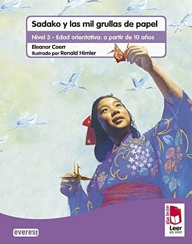 Plan lector Leer es vivir. Sadako. Cuaderno de comprensión lectora Nivel 3 - Edad orientativa: a partir de 10 años