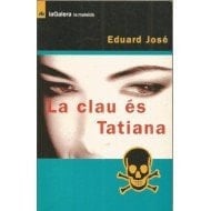 La clau és Tatiana