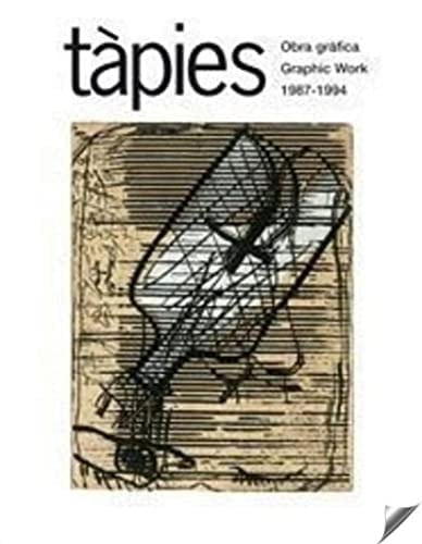Tàpies. Graphic Work 1987-1994