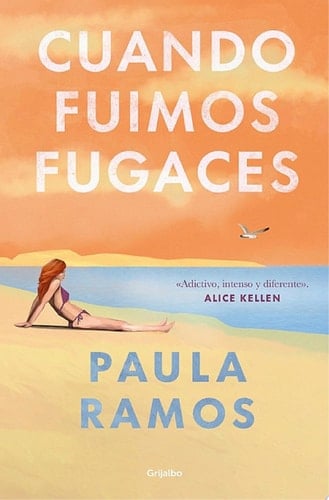 Cuando fuimos fugaces (Bilogía Fugaces 1)
