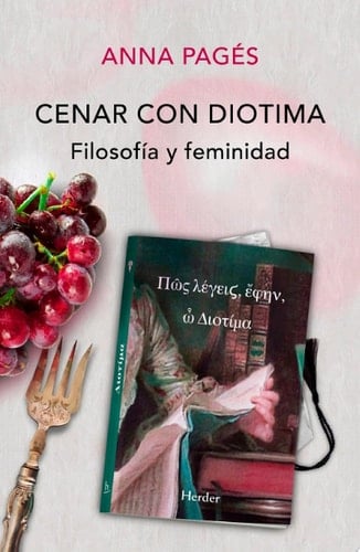 Cenar con Diotima Filosofía y feminidad