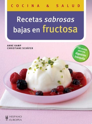 Recetas sabrosas bajas en fructosa