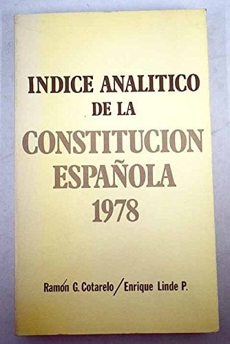 Indice analítico de la Constitución española 1978