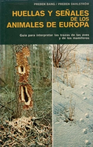 *HUELLAS Y SEÑALES DE LOS ANIMALES