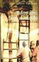 Tanto amó Dios al mundo lectio sobre el sacrificio de Cristo