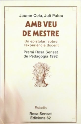 Amb veu de mestre un epistolari sobre l'experiència docent